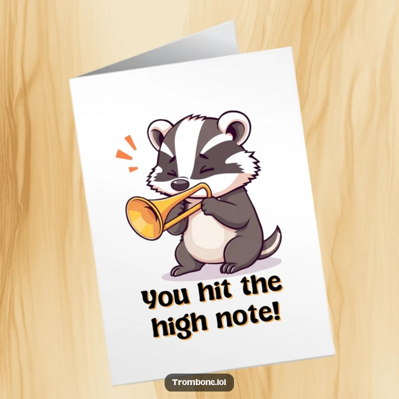 Funny Free Printable Congratulations Card: A serious badger playing a trombone forcefully, producing a loud, celebratory note for success.