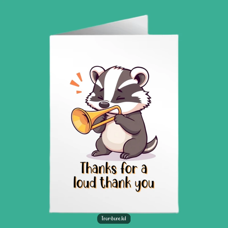 Free Printable Thank You Card: Strong Badger Trombone Player, Downloadable Appreciation Gift